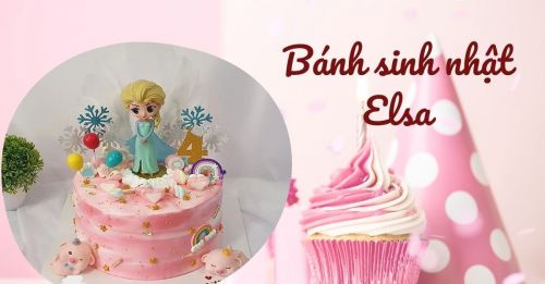 Tổng hợp những mẫu bánh sinh nhật Elsa đẹp nhất cho bé gái